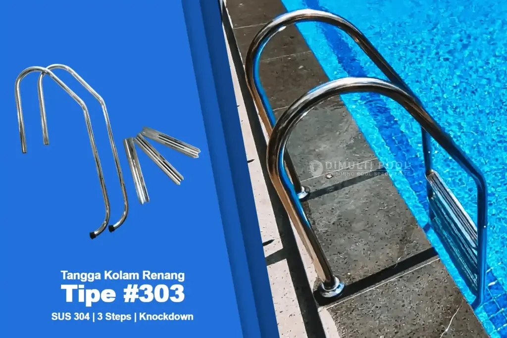 Tangga kolam renang Tipe 303 Knockdown